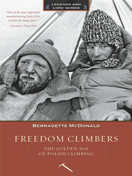 Title details for Freedom Climbers by Bernadette McDonald - Available